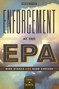 Enlarge image Cover: Enforcement at the EPA - University of Texas Press