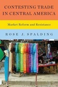 Cover: Contesting Trade in Central America - University of Texas Press
