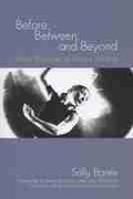 Cover: Before, Between, and Beyond - University of Wisconsin Press