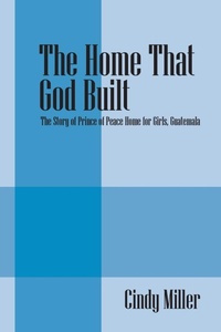 Enlarge image Cover: The Home That God Built - Outskirts Press