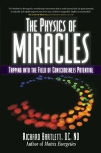 Enlarge image Cover: The Physics of Miracles - Atria Books/Beyond Words