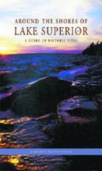 Abbildung von: Around the Shores of Lake Superior - University of Wisconsin Press
