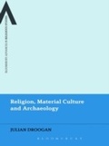 Cover: Religion, Material Culture and Archaeology - Bloomsbury Academic USA