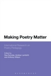 Enlarge image Cover: Making Poetry Matter - Bloomsbury Academic USA