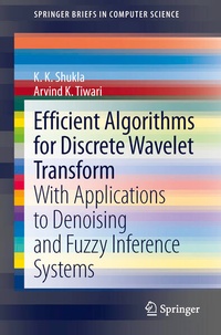 Enlarge image Cover: Efficient Algorithms for Discrete Wavelet Transform - Springer