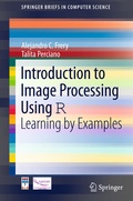 Cover: Introduction to Image Processing Using R - Springer