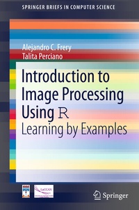 Enlarge image Cover: Introduction to Image Processing Using R - Springer