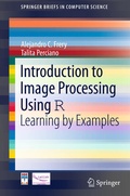 Cover: Introduction to Image Processing Using R - Springer