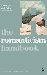 Enlarge image Cover: The Romanticism Handbook - Continuum Publishing Corporation