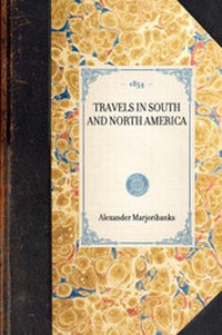 Abbildung von: Travels in South and North America - Arcadia Publishing (SC)