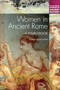 Enlarge image Cover: Women in Ancient Rome - Bloomsbury Academic USA