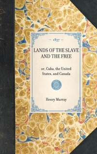 Enlarge image Cover: Lands of the Slave and the Free - Applewood Books