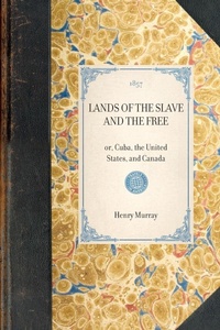 Enlarge image Cover: Lands of the Slave and the Free - Applewood Books