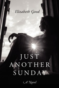 Enlarge image Cover: Just Another Sunday - Outskirts Press