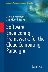 Abbildung von: Software Engineering Frameworks for the Cloud Computing Paradigm - Springer