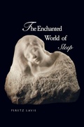 Cover: The Enchanted World of Sleep - Yale University Press