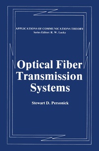 Enlarge image Cover: Optical Fiber Transmission Systems - Plenum Publishing Co.,N.Y.