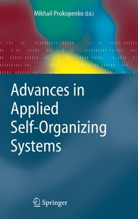 Enlarge image Cover: Advances in Applied Self-organizing Systems - Springer