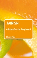 Cover: Jainism: A Guide for the Perplexed - Bloomsbury Academic USA