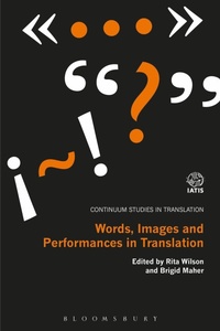Enlarge image Cover: Words, Images and Performances in Translation - Continuum Publishing Corporation