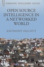 Cover: Open Source Intelligence in a Networked World - Continuum Publishing Corporation