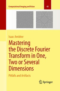 Enlarge image Cover: Mastering the Discrete Fourier Transform in One, Two or Several Dimensions - Springer
