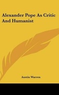 Cover: Alexander Pope as Critic and Humanist - Kessinger Publishing