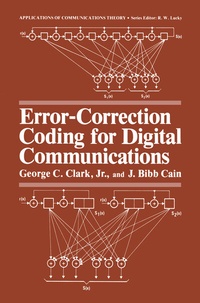 Enlarge image Cover: Error-Correction Coding for Digital Communications - Springer