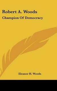 Abbildung von: Robert A. Woods - Kessinger Publishing