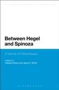Cover: Between Hegel and Spinoza - Bloomsbury Academic USA