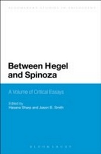Enlarge image Cover: Between Hegel and Spinoza - Bloomsbury Academic USA