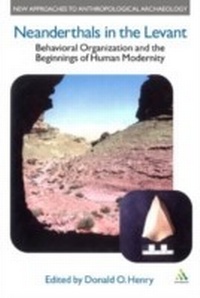 Enlarge image Cover: Neanderthals in the Levant - Continuum Publishing Corporation