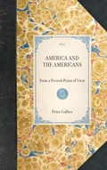 Cover: America and the Americans - Applewood Books