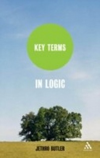 Enlarge image Cover: Key Terms in Logic - Continuum Publishing Corporation