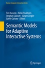 Cover: Semantic Models for Adaptive Interactive Systems - Springer