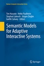 Cover: Semantic Models for Adaptive Interactive Systems - Springer