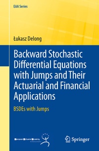 Abbildung von: Backward Stochastic Differential Equations with Jumps and Their Actuarial and Financial Applications - Springer