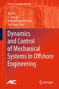 Enlarge image Cover: Dynamics and Control of Mechanical Systems in Offshore Engineering - Springer