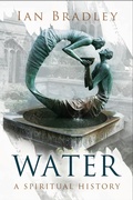 Cover: Water: A Spiritual History - Bloomsbury Academic USA