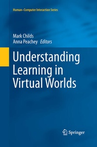 Enlarge image Cover: Understanding Learning in Virtual Worlds - Springer