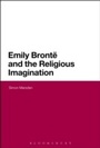 Cover: Emily Bronte and the Religious Imagination - Bloomsbury Academic USA