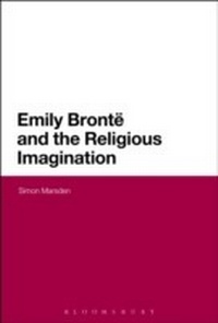 Enlarge image Cover: Emily Bronte and the Religious Imagination - Bloomsbury Academic USA