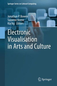 Abbildung von: Electronic Visualisation in Arts and Culture - Springer