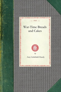 Enlarge image Cover: War-Time Breads and Cakes - Applewood Books