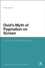 Cover: Ovid's Myth of Pygmalion on Screen - Continuum Publishing Corporation