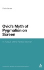 Cover: Ovid's Myth of Pygmalion on Screen - Continuum Publishing Corporation