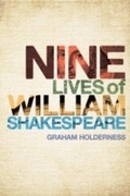 Cover: Nine Lives of William Shakespeare - The Arden Shakespeare