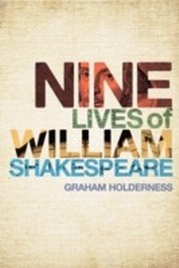 Abbildung von: Nine Lives of William Shakespeare - The Arden Shakespeare