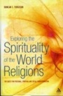 Cover: Exploring the Spirituality of the World Religions - Continuum Publishing Corporation