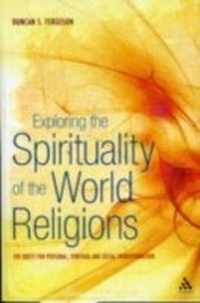 Enlarge image Cover: Exploring the Spirituality of the World Religions - Continuum Publishing Corporation